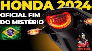 Honda Brasil OFICIAL 2024 Acabou o Mistério [upl. by Gwenora]