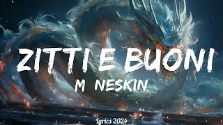 Måneskin  ZITTI E BUONI TestoLyrics  Music Wagner [upl. by Suivatal]