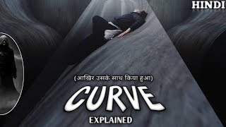 Curve 2016 Explained in Hindi  Best Horror Short Movie By Tim Egan  Twisted Ending [upl. by Priebe]