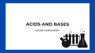 IGCSE Chemistry Acids and Bases [upl. by Heriberto]