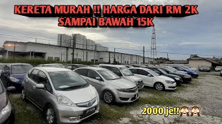 KERETA MURAH  HARGA DARI 2K SAMPAI BAWAK 15K [upl. by Eizdnil]