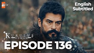 Kuruluş Osman Episode 136 Part 1  English Subtitled [upl. by Hardie]