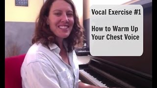 Very Vocal quotHow to Warm Up Your LowChest Voicequot Vocal Exercise 1 [upl. by Koser]