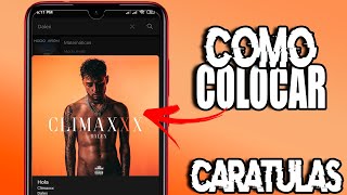 🔥COMO PONER CARÁTULAS O PORTADAS EN TODAS TUS CANCIONES EN ANDROID  2020 [upl. by Delamare]