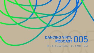 Dancing Vinyl Podcast 005 [upl. by Adnahcir]