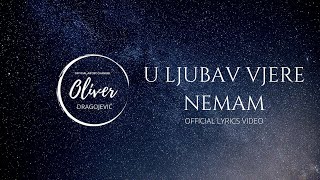 Oliver Dragojević amp Gibonni  U ljubav vjere nemam Official lyric video [upl. by Gilroy]