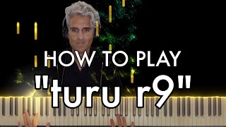 quotturu r9quot slowed PIANO TUTORIAL DJ Ikaraus [upl. by Ittap]