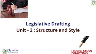 LB 4034 Legislative Drafting Unit 2 Structure and Style [upl. by Faye928]