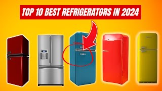 Top 10 Refrigerators of 2024 That Will Blow Your Mind Must See [upl. by Drice]