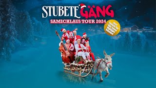 Stubete Gäng  Samichlaustour 2024 [upl. by Ibor]