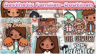 DIE BESTEN AESTHETIC FAMILIENROUTINEN 💞  TEIL 2  TOCA BOCA STORY DEUTSCH [upl. by Hutchins]