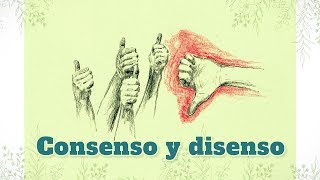 43 Consenso y disenso [upl. by Nnaesor332]