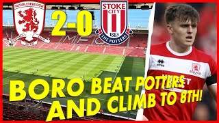 MIDDLESBROUGH 20 STOKE CITY  VLOG  BORO BEAT POTTERS AND ARE UP TO 8TH [upl. by Enened106]