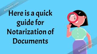 Quick Guide for Notarization of Documents [upl. by Ykcim]