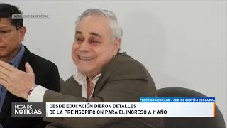 Desde Educación dieron detalles de la preinscripción y exámenes para el ingreso a 1º Año [upl. by Ayotak128]