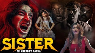 SISITER Ek Shrapit Aatma Full Hindi Dubbed Horror Movie 1080p  Horror Movies in Hindi [upl. by Narmi324]