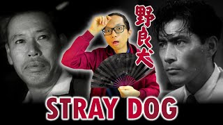 Do You Know How a Mad Dog Walks  STRAY DOG 1949  Movie Reaction [upl. by Llerraf782]