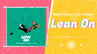 Major Lazer amp DJ Snake  Lean On Deep House Extended Mix [upl. by Ekle]