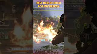 BEST HEALER BUILD FOR INCURSION shorts thedivision2 [upl. by Prosper]