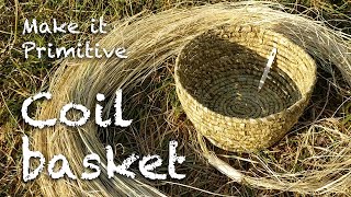 Primitive basketry 1 Burdock coil basket 🧺 [upl. by Siurad]