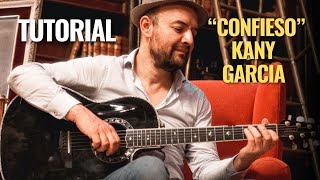 TutorialConfiesoKany Garcia Tutorial guitarra acustica [upl. by Enaillil364]