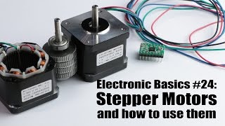 Electronic Basics 24 Stepper Motors and how to use them [upl. by Ilatan]