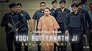 AMPLIFIER  YOGI ADITYANATH JI 🔥🚩  YOGI JI ATTITUDE STATUS [upl. by Nosnar905]