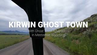 Best Hidden Wyoming Adventure  Kirwin Ghost Town Adventures in Meeteetse [upl. by Eutnoj270]