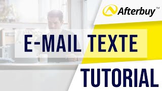 9 Afterbuy Kurztutorial  EMailtexte [upl. by Gilbert939]