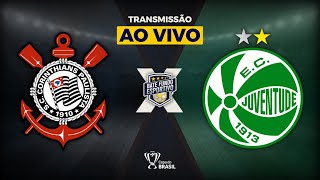 CORINTHIANS 3 X 1 JUVENTUDE AO VIVO DA NEO QUÍMICA ARENA  QUARTAS FINAL COPA DO BRASIL 2024 [upl. by Artied]