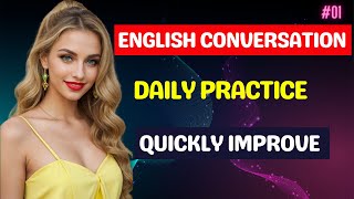 English Speaking Practice  Daily English Conversations  Improve English Speaking Skills Everyday [upl. by Nasya788]