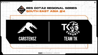 Team TK vs Carstensz  Group Stage BO2  RES Regional Series SEA 4 VEENOMONDOTA [upl. by Haramat74]