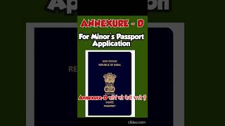 HOW TO FILL ANNEXURE D FOR MINORS PASSPORT passport passportindia shortvideo shorts short [upl. by Aicatsan]