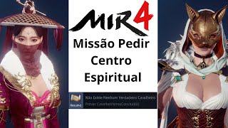 Missão pedir centro espiritual Não existe nenhum verdadeiro cavaleiro mir4 [upl. by Ariana268]