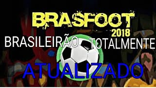 INCRÍVEL  PATCH DE BRASFOOT 2019 BRASILEIRÃO ATUALIZADO [upl. by Sonaj]