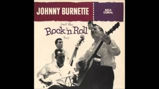 Johnny Burnette amp the Rock n Roll Trio  Honey Hush [upl. by Bartholemy]