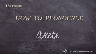 How to Pronounce Arete Real Life Examples [upl. by Squires]