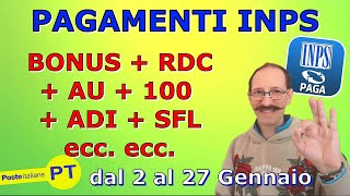 PAGAMENTI INPS GENNAIO DAL 2 AL 27 BONUS ASSEGNO UNICO RDC ADI SFL NASPI SFL 100 EURO ECC [upl. by Ekyt]