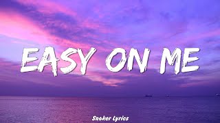 Adele  Easy On Me Lyrics [upl. by Aney]