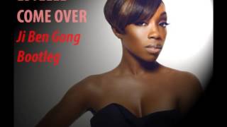 Estelle Come Over Ji Ben Gong Bootleg [upl. by Imac223]