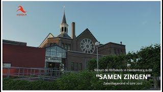 Hardenberg Samen Zingen vanuit de Höftekerk [upl. by Edras759]