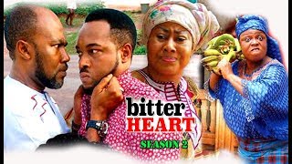 Bitter Heart Season 2  2017 Newest Nollywood Full Movie  Latest Nollywood Movies 2017 [upl. by Eamaj]