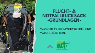 Fluchtrucksack und Notfallrucksack  Grundlagen für den Inhalt und welche Optionen es gibt [upl. by Leanne]