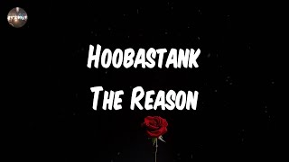 Hoobastank  The Reason Lyrics [upl. by Enitsyrk]