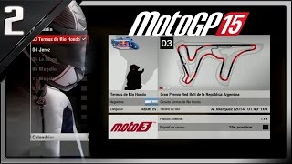 MotoGP 15  Ep 2  Termas de Rio Hondo Argentine [upl. by Oivaf]