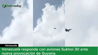 Venezuela responde con aviones Sukhoi 30 ante nueva provocación de Guyana [upl. by Eahc]