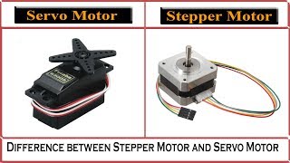 Servo Motor vs Stepper Motor ¦ Difference between Stepper Motor and Servo Motor¦ [upl. by Aztilem]