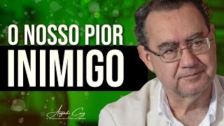 Qual o Nosso Pior Inimigo  Augusto Cury [upl. by Reywas]