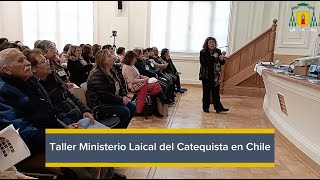 Taller Ministerio Laical del Catequista en Chile [upl. by Pillihpnhoj]