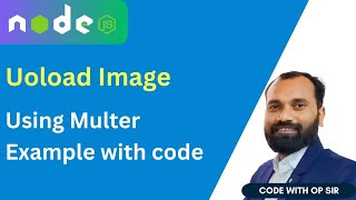 12 Upload Image using Multer in node js in Hindi [upl. by Mcgannon507]